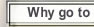 Why go to